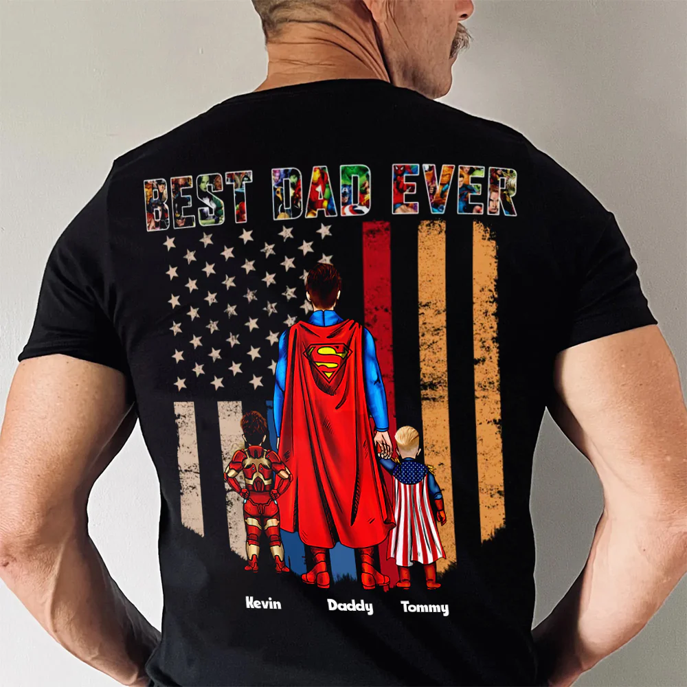 Super Hero Best Dad Ever My Hero Two Side - Gift For Dad - Personalized TShirt CL02 - Image 3