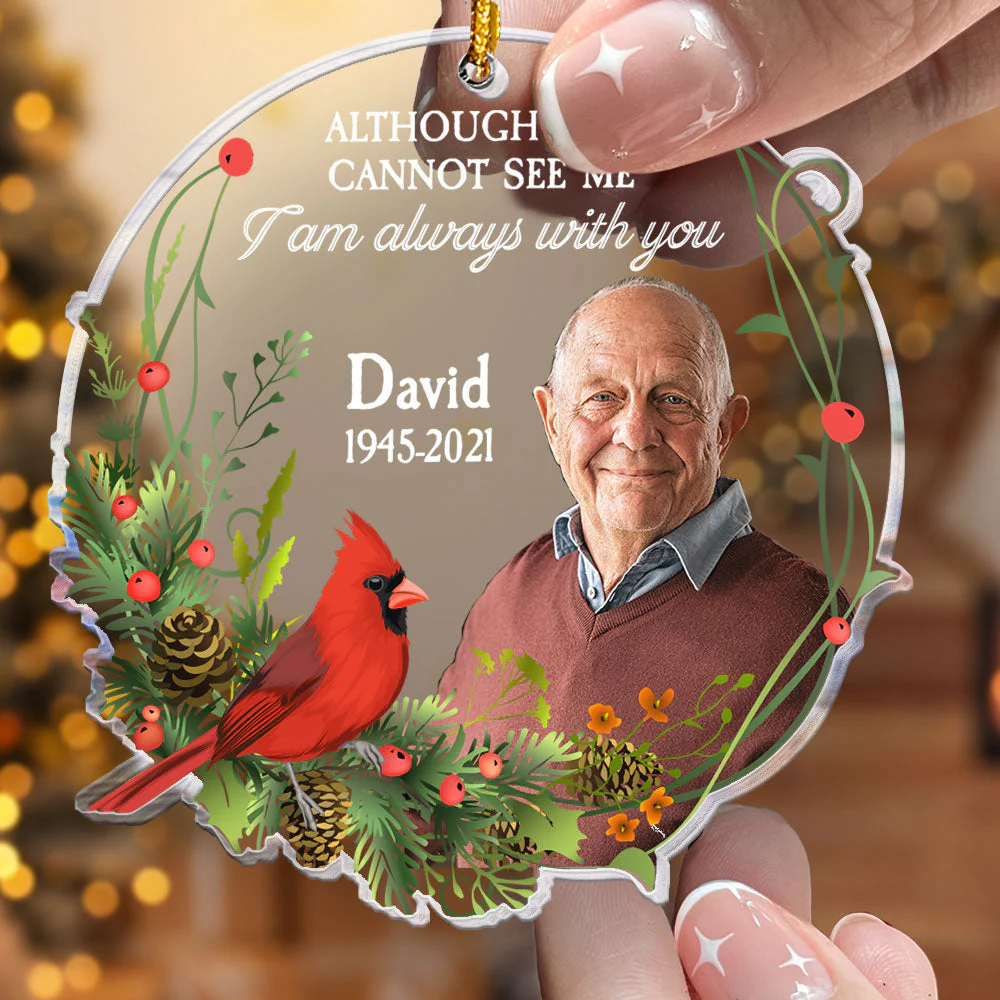 I Am Always With You - Personalized Memorial Photo Ornament PT - Image 3