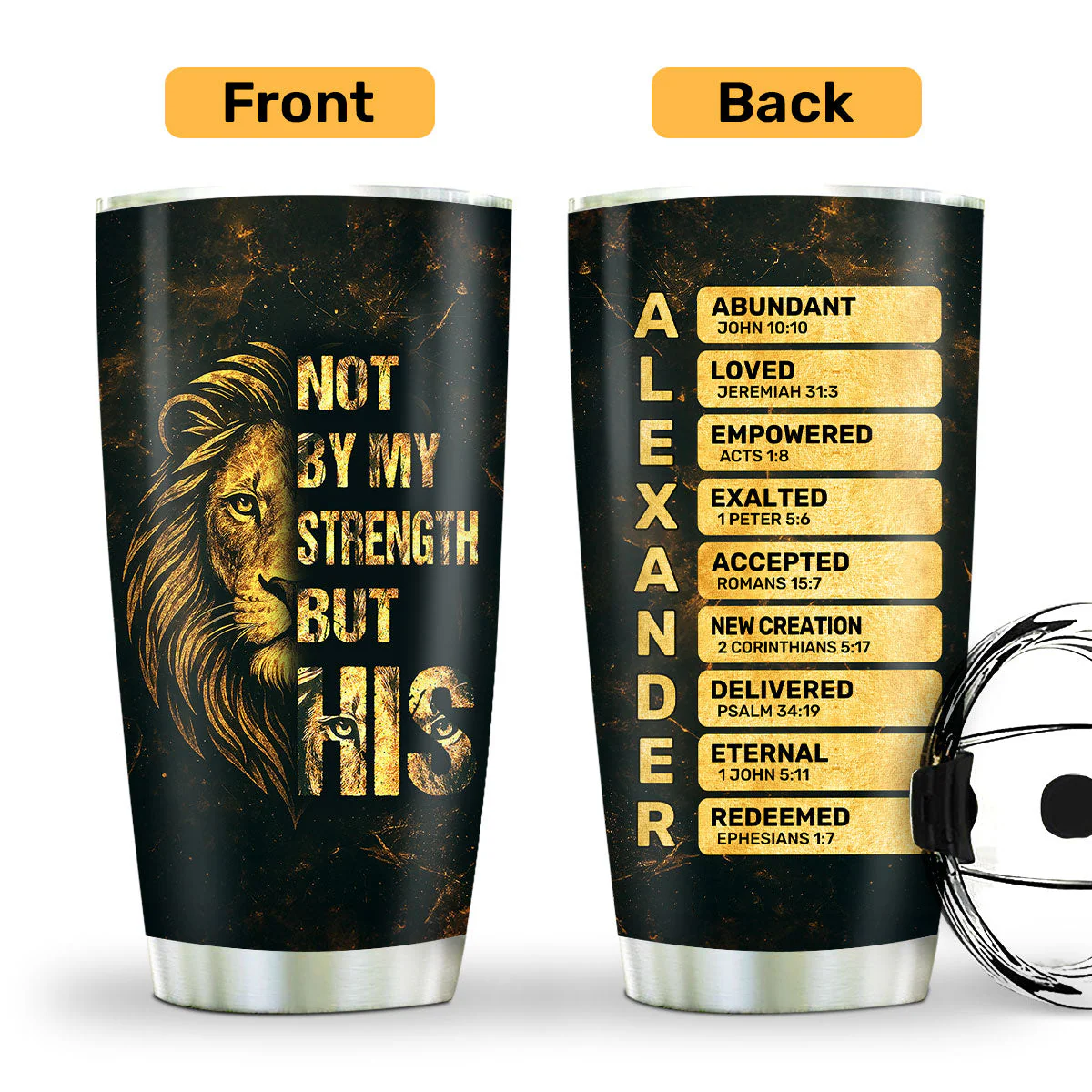 Not By My Strength But His - Personalized Stainless Steel Tumbler - Gift For Him | HN02 - Image 4