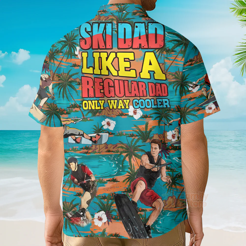 Watersking Ski Dad Just Like Regular Dad - Hawaiian Shirt - Image 4